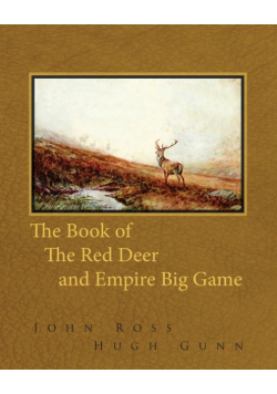 The Book of the Red Deer and Empire Big Game
