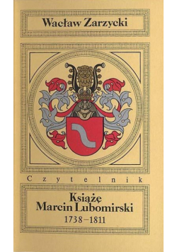 Książę Marcin Lubomirski 1738 1811