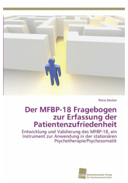 Der MFBP-18 Fragebogen zur Erfassung der Patientenzufriedenheit