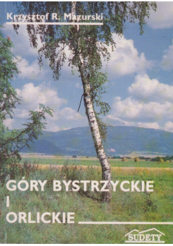 Góry Bystrzyckie i  Orlickie