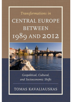 Transformations in Central Europe between 1989 and 2012