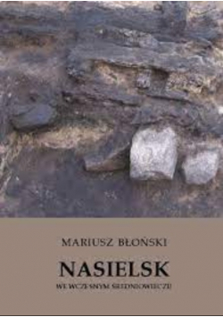 Nasielsk we wczesnym średniowieczu