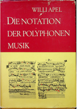 Die Notation der polyphonen Musik