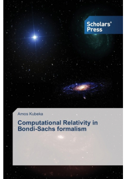 Computational Relativity in Bondi-Sachs formalism