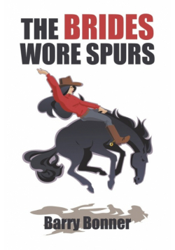 The Brides Wore Spurs