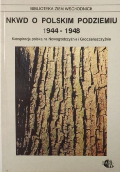 NKWD o Polskim Podziemiu 1944 1948