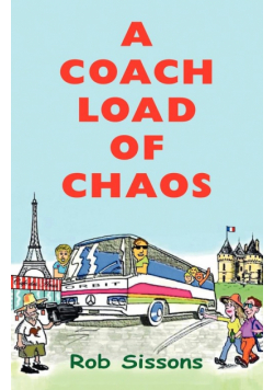 A Coach Load of Chaos
