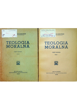 Teologia moralna Tom I i II 1945 r.