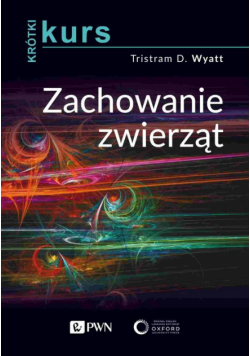 Krótki kurs Zachowanie zwierząt