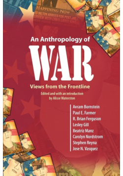 An Anthropology of War
