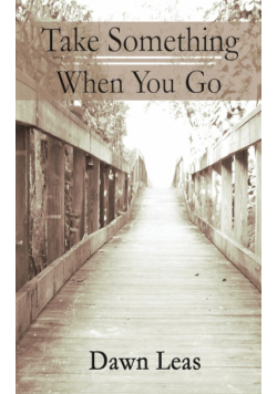 Take Something When You Go