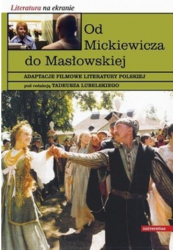 Od Mickiewicza do Masłowskiej