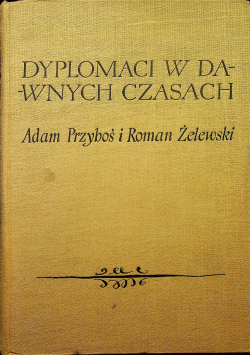 Dyplomaci w dawnych czasach