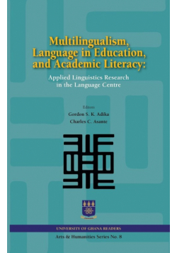Multilingualism, Language in Education, and Academic Literacy. Applied Linguistics Research in the Language Centre