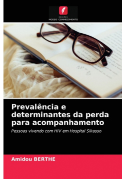 Prevalência e determinantes da perda para acompanhamento