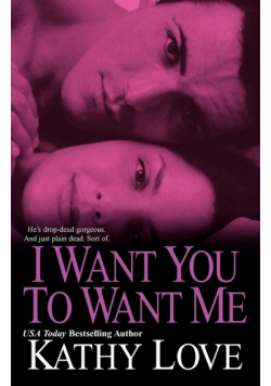 I Want You to Want Me