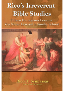 Rico's Irreverent Bible Studies