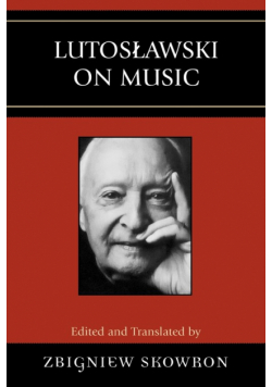 Lutoslawski on Music