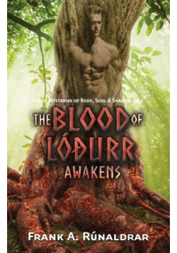 The Blood of Lodurr Awakens