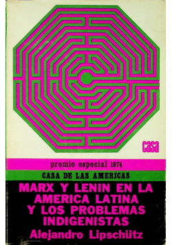 Marx y Lenin en la America Latina y los problemas indigenistas