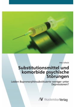 Substitutionsmittel und komorbide psychische Störungen