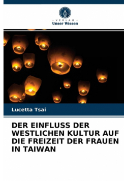 Der Einfluss Der Westlichen Kultur Auf Die Freizeit Der Frauen In Taiwan