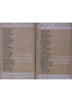 Filozofia i socjologia XX wieku, Tom I i II