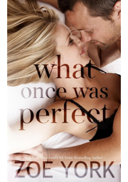 What Once Was Perfect