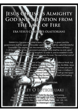 Jesus Christ is Almighty God and Salvation from the Lake of Fire.