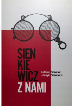 Sienkiewicz z nami z autografem autora