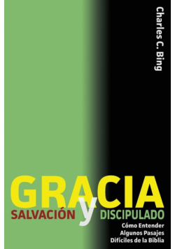 Gracia Salvación y Discipulado