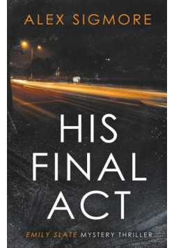 His Final Act