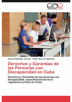 Derechos y Garantías de las Personas con Discapacidad en Cuba