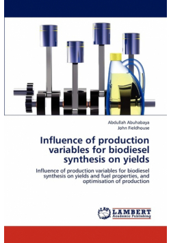 Influence of production variables for biodiesel synthesis on yields