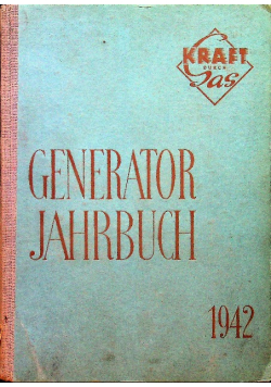 Generator Jahrbuch Gasgeneratoren in Theorie und Praxis 1942 r.