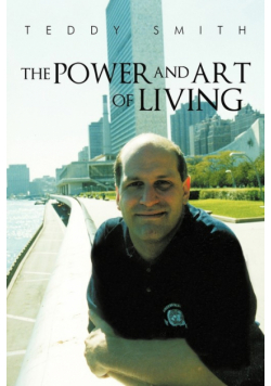 The Power and Art of Living