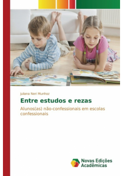 Entre estudos e rezas