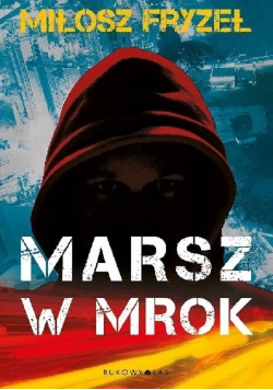Marsz w mrok