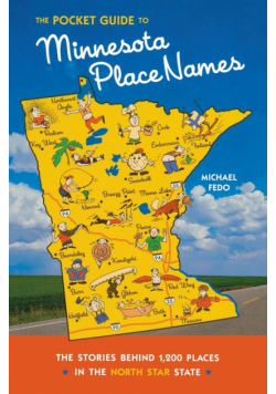 The Pocket Guide to Minnesota Place Names
