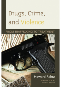 Drugs, Crime and Violence