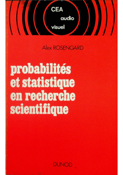 Probabilites et statistique en recherche scientifique