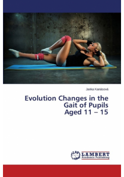 Evolution Changes in the Gait of Pupils Aged 11 - 15