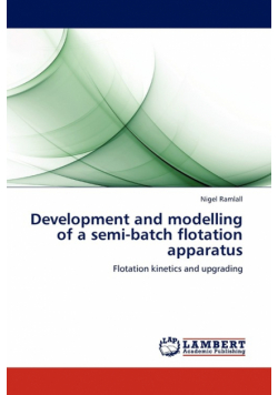 Development and Modelling of a Semi-Batch Flotation Apparatus