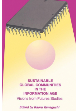Sustainable Global Communities in the Information Age