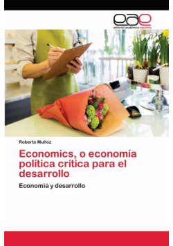 Economics, o economía política crítica para el desarrollo
