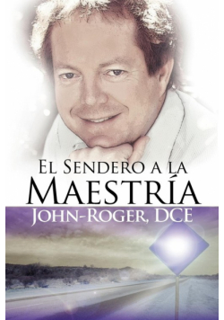 El Sendero a la Maestria