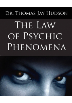The Law of Psychic Phenomena