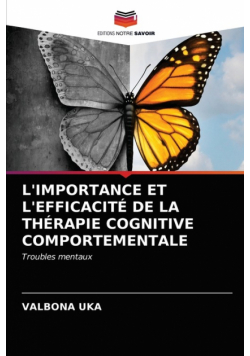 L'importance Et L'efficacité De La Thérapie Cognitive Comportementale