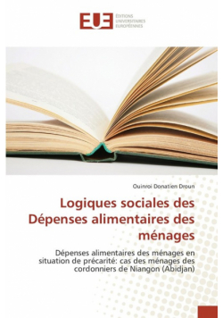 Logiques sociales des dépenses alimentaires des ménages