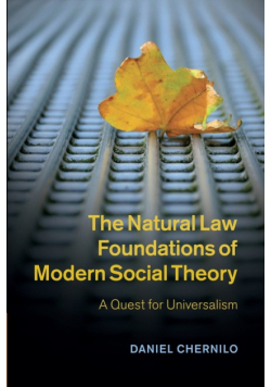 The Natural Law Foundations of Modern Social Theory